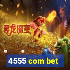 4555 com bet